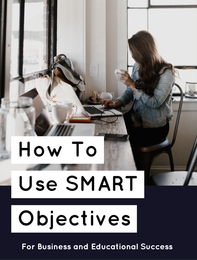 How To Use SMART Objectives
