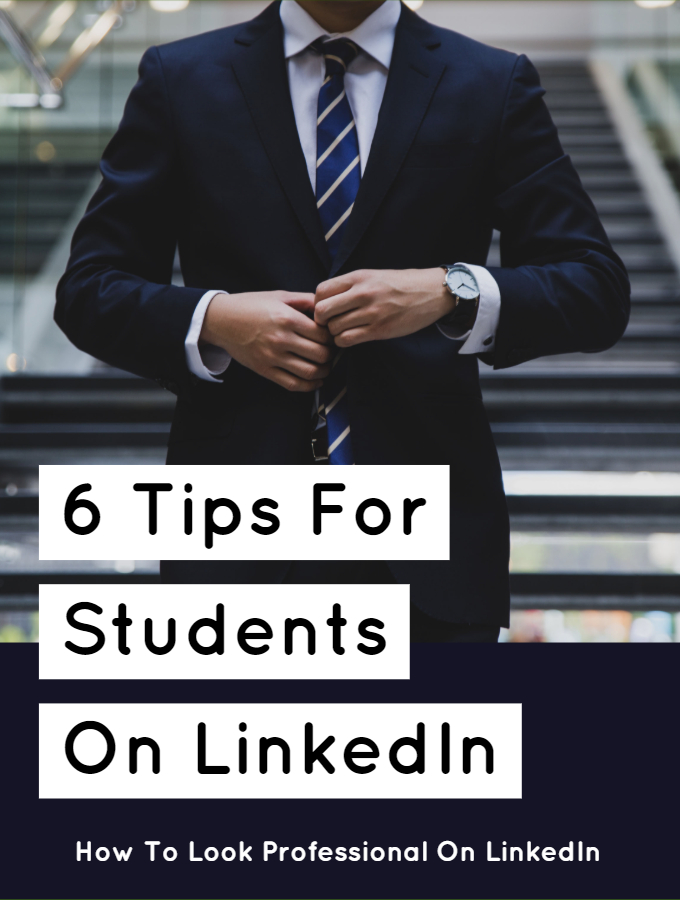 6 Tips For Students On LinkedIn